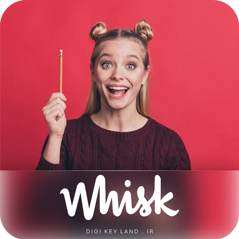 خرید اشتراک Whisk ویسک با فعالسازی قانونی